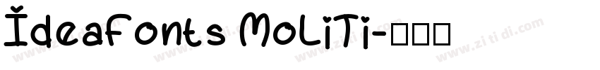 IdeaFonts MoLiTi字体转换
